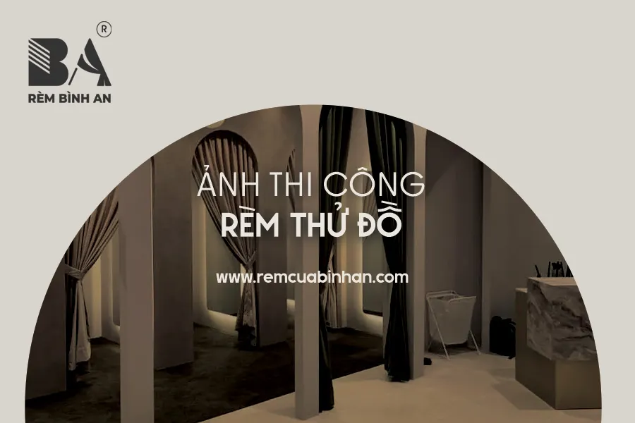 RÈM THỬ ĐỒ