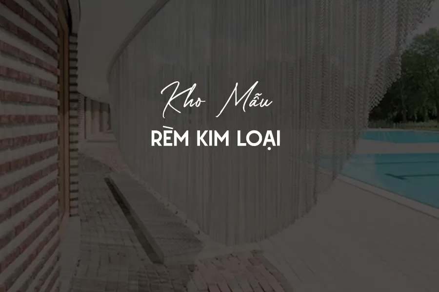 RÈM KIM LOẠI