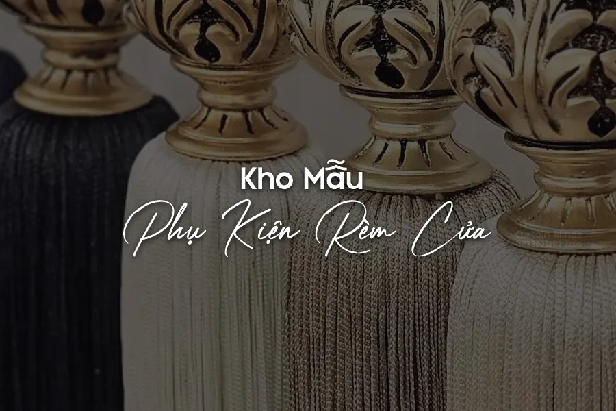 PHỤ KIỆN RÈM BÌNH AN