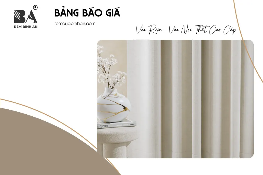 Tất Tần Tật Về Vải Rèm Nội Thất Cao Cấp – Bảng Giá & Phân Loại Theo Nước Nhập | RÈM BÌNH AN