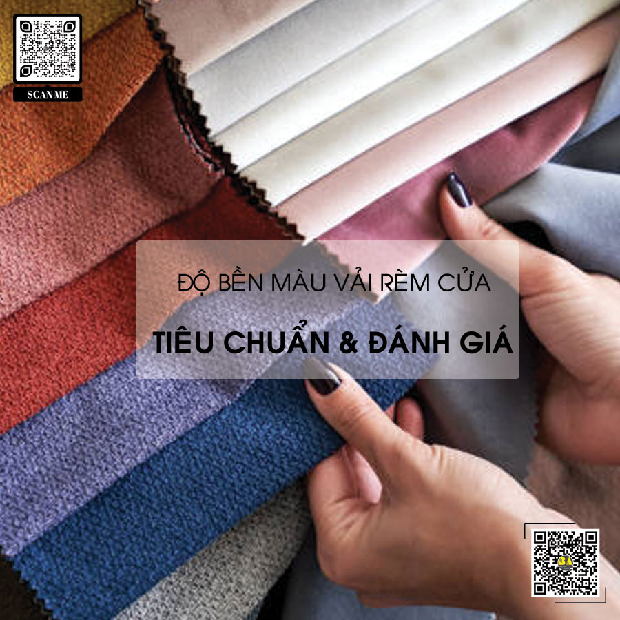 Độ Bền Màu Vải Rèm Cửa - Tiêu Chuẩn và Đánh Giá