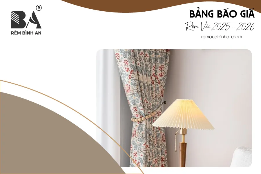 [2025] Giá Rèm Vải Cập Nhật Mới Nhất – Phân Khúc Rõ, Không Mập Mờ | RÈM BÌNH AN