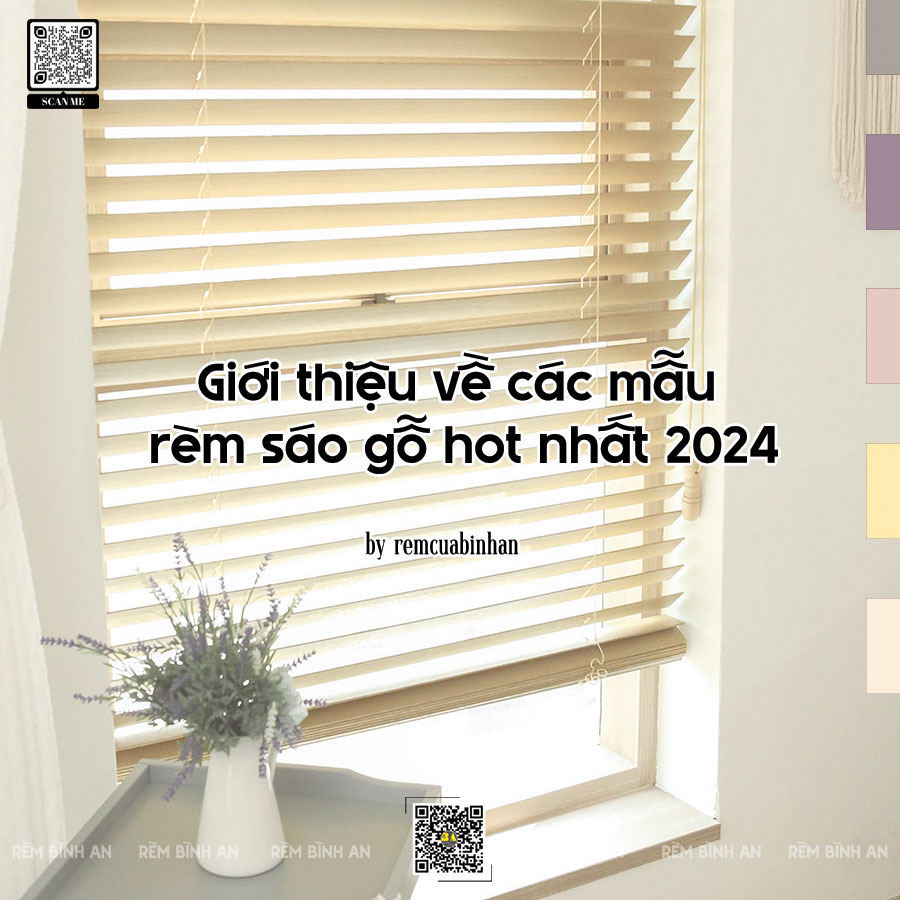 Giới thiệu về các mẫu rèm sáo gỗ hot nhất 2024