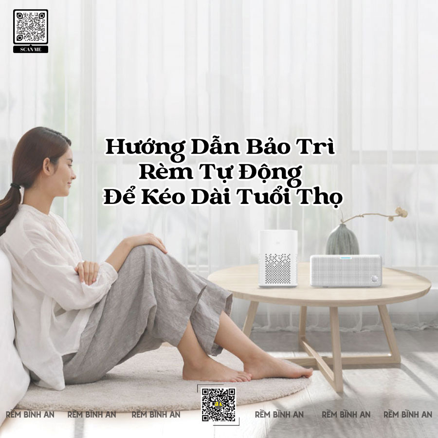Hướng Dẫn Bảo Trì Rèm Tự Động Để Kéo Dài Tuổi Thọ