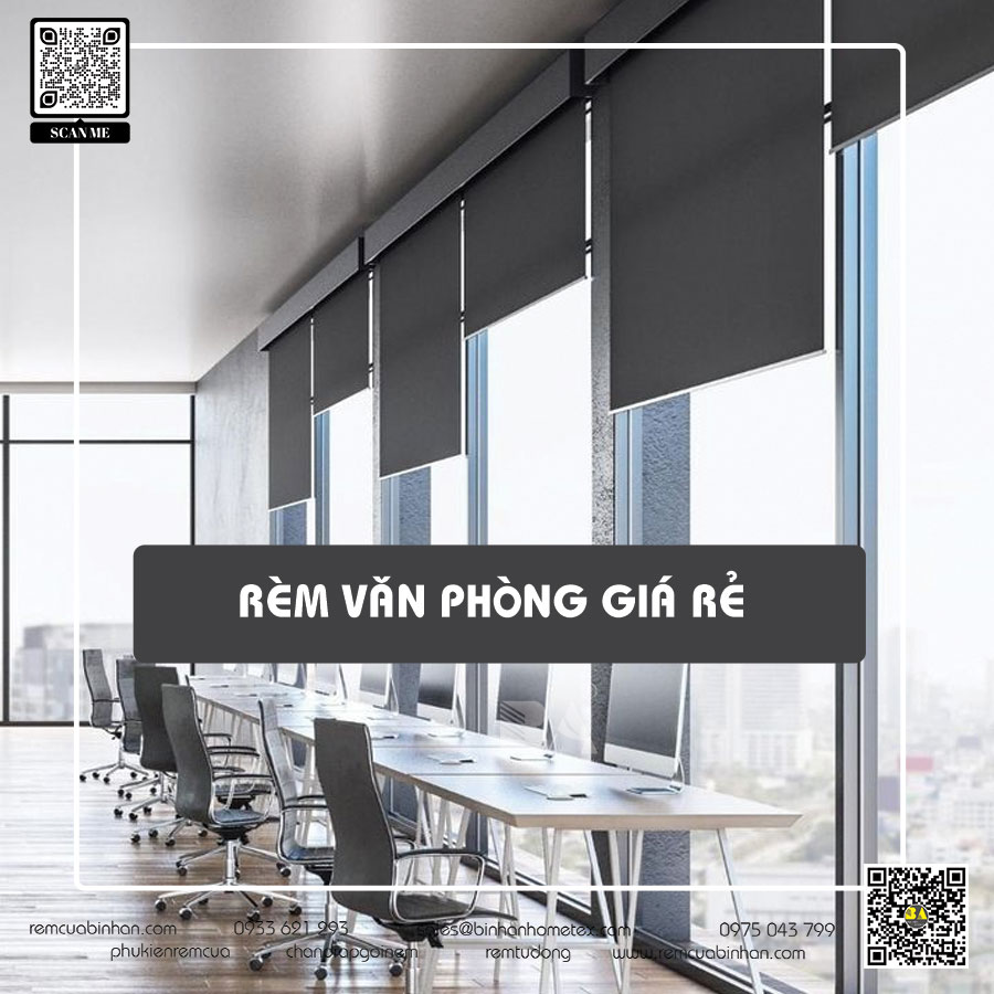 Rèm Văn Phòng Giá Rẻ - Chọn Lựa Đẹp Hơn Với Mẹo Của Chúng Tôi