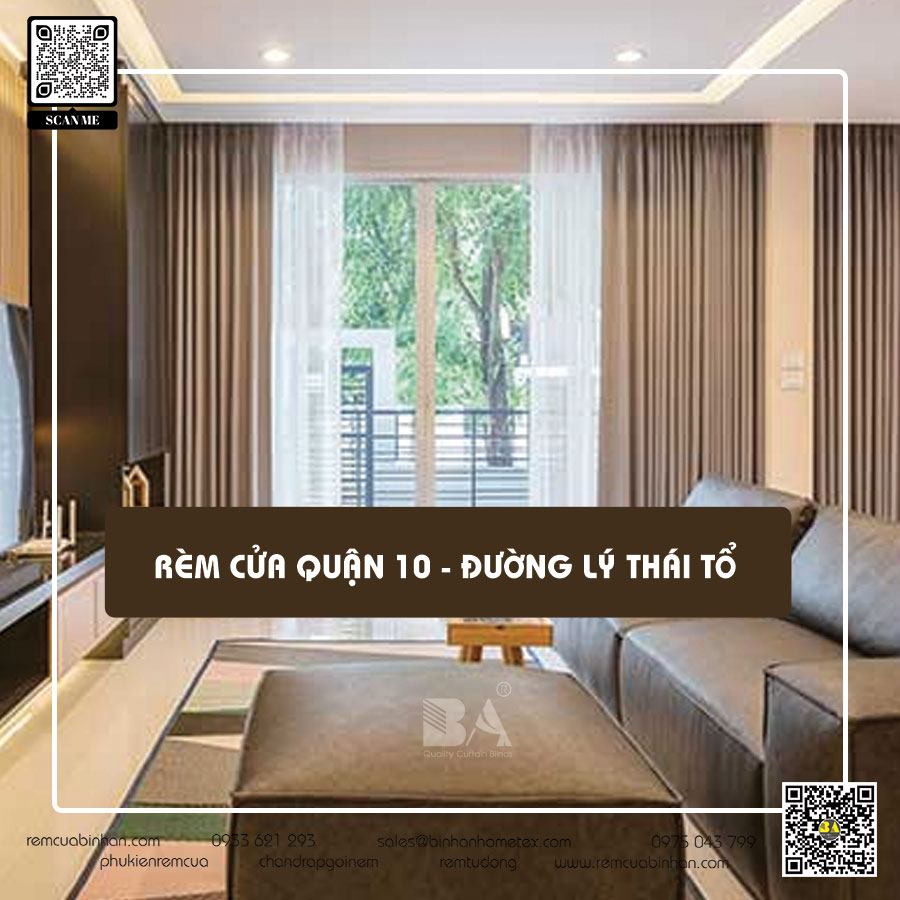 Rèm cửa Đường Lý Thái Tổ, Quận 10 TP.HCM - Bảo vệ sự riêng tư với phong cách và chất lượng