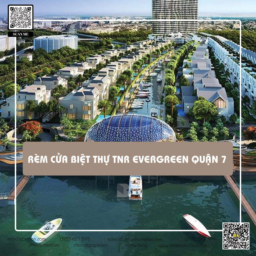 Rèm cửa biệt thự TNR Evergreen quận 7 - Phong cách đẳng cấp, chất lượng cao
