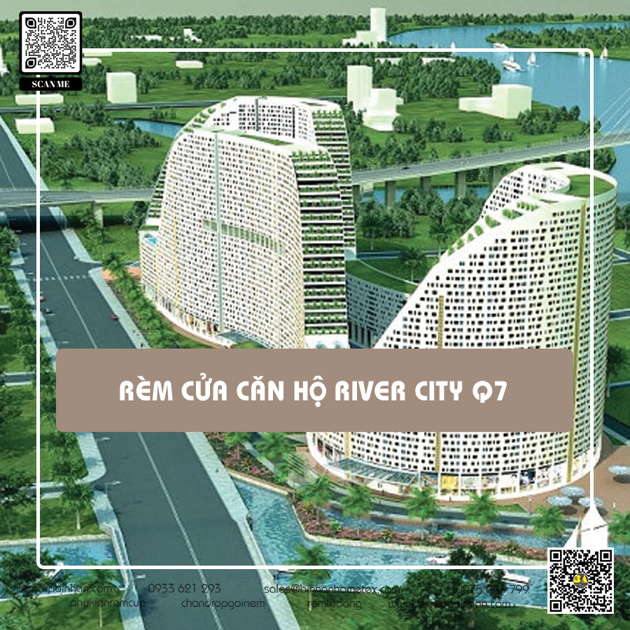 Rèm cửa căn hộ River City quận 7 - Giải pháp hoàn hảo cho không gian sống đẳng cấp