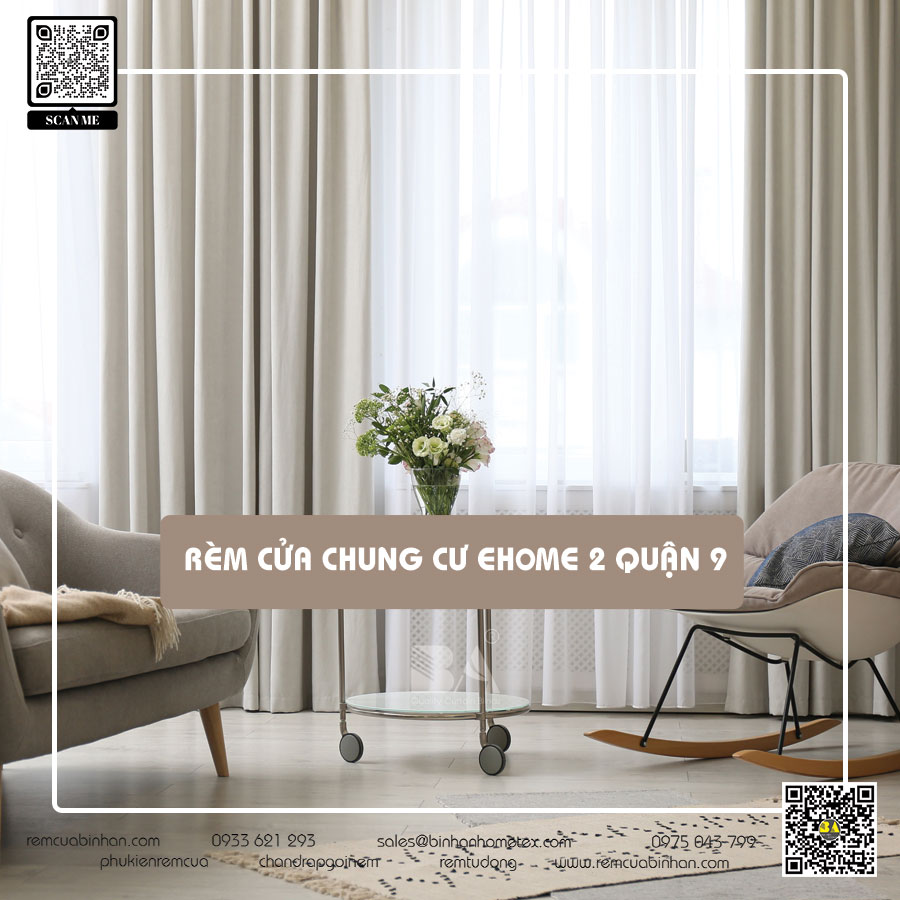 Rèm cửa Chung cư Ehome2 quận 9 - Giải pháp hoàn hảo cho không gian sống đẳng cấp