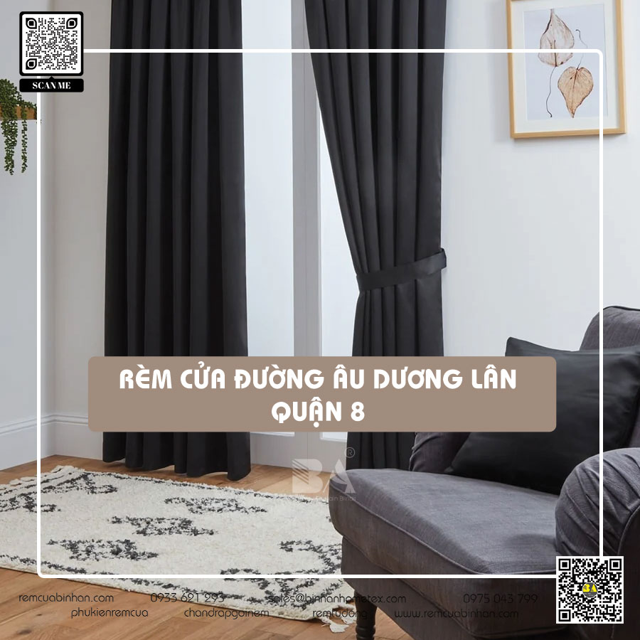 Rèm cửa đường Âu Dương Lân quận 8 TP HCM - Giải pháp hoàn hảo cho không gian sống của bạn