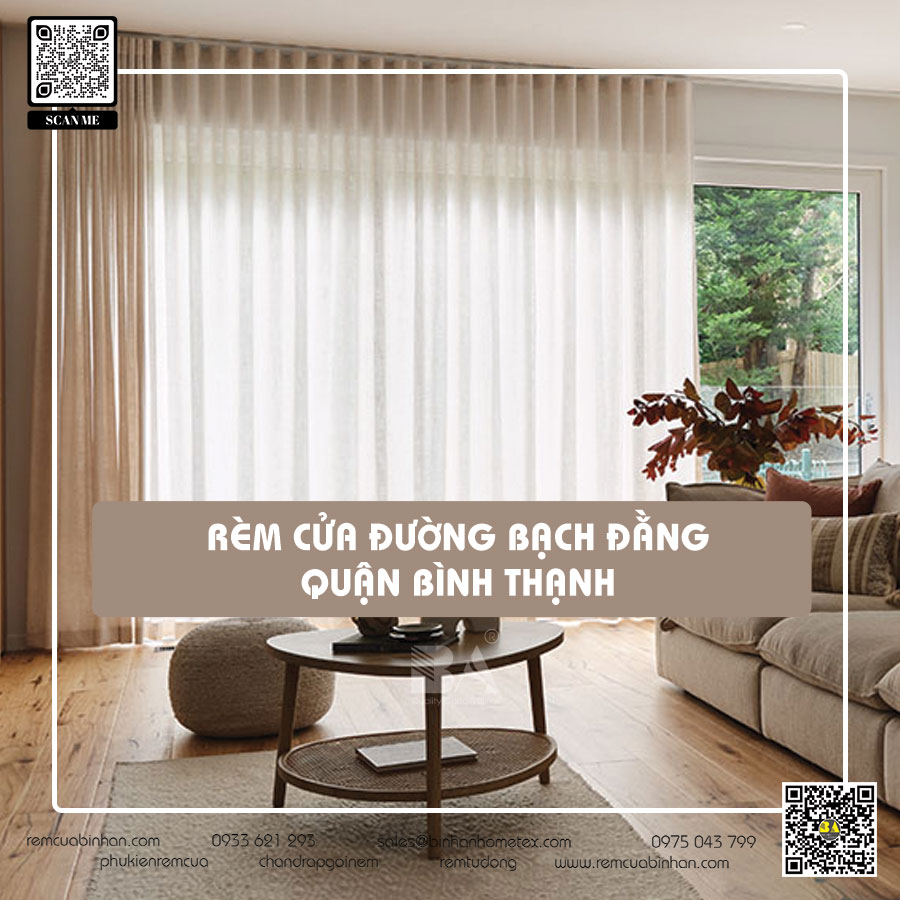 Rèm cửa Bạch Đằng, Bình Thạnh - Rèm cửa Bình An: Chất lượng, phong cách và độc đáo