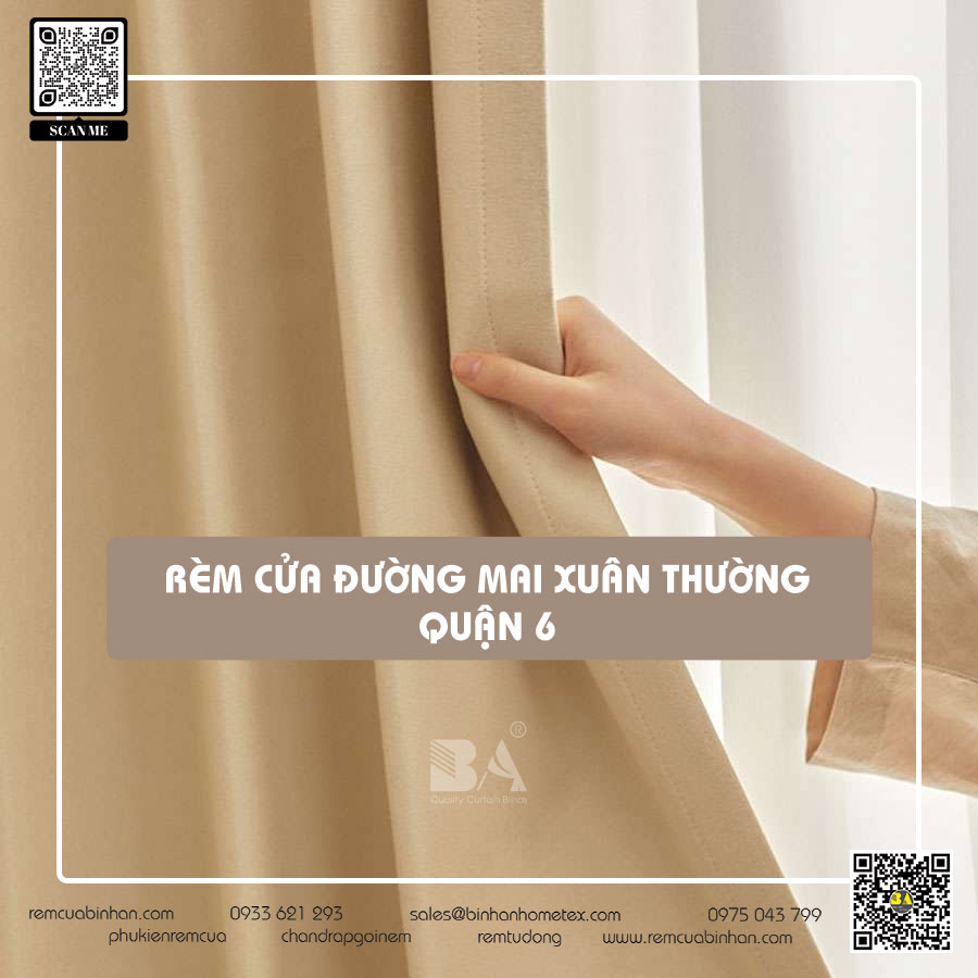 Rèm cửa Mai Xuân Thưởng, Quận 6 TP HCM - Rèm cửa Bình An
