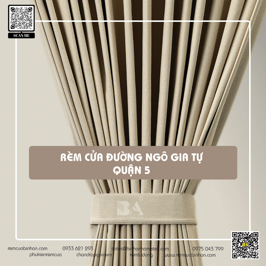 Rèm cửa Ngô Gia Tự quận 5 - Tự tin trang trí căn nhà với rèm cửa Bình An