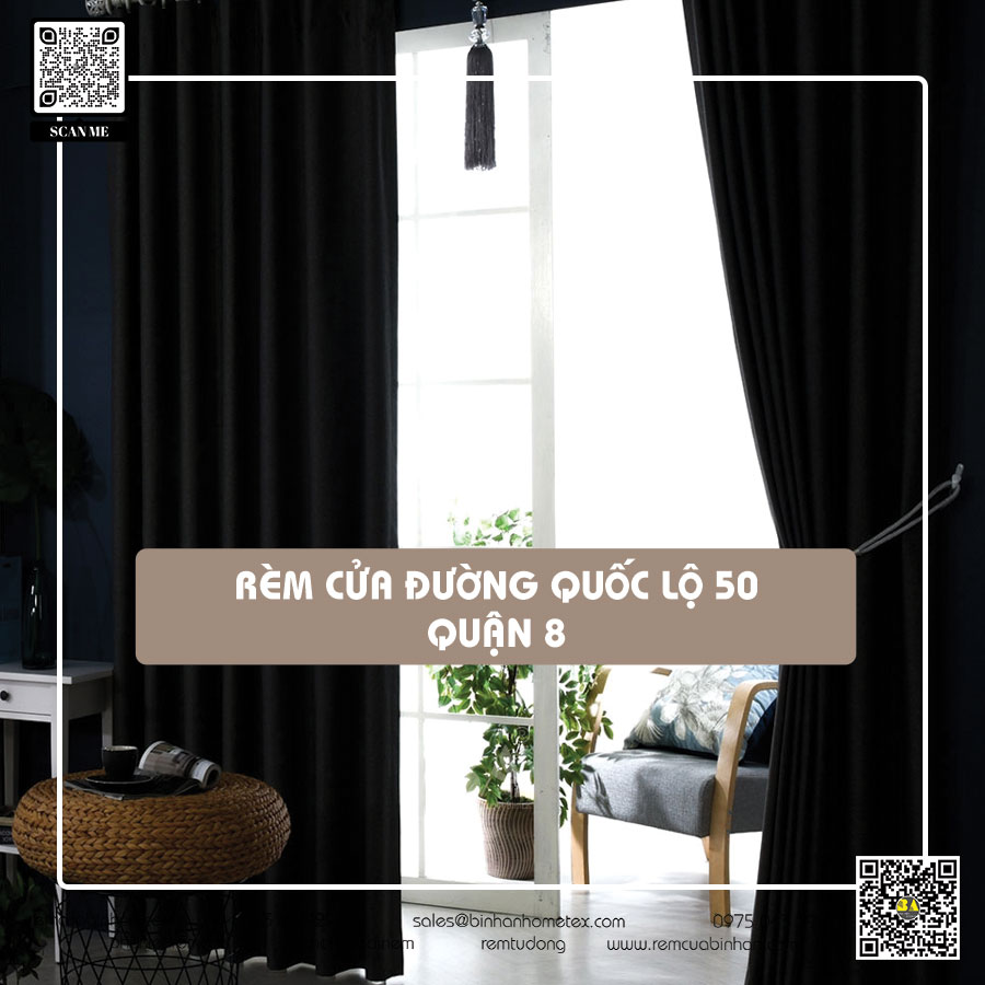 Rèm cửa đường Quốc lộ 50 quận 8 TP HCM - Chất lượng, đa dạng mẫu mã tại Rèm Cửa Bình An