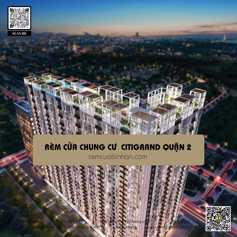Rèm cửa CitiGrand Quận 2 - Địa chỉ tin cậy cho không gian sống đẳng cấp