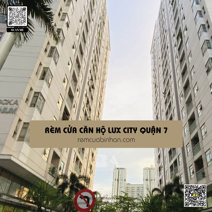 Rèm cửa Lux City Quận 7 - Thiết kế và lắp đặt chuyên nghiệp