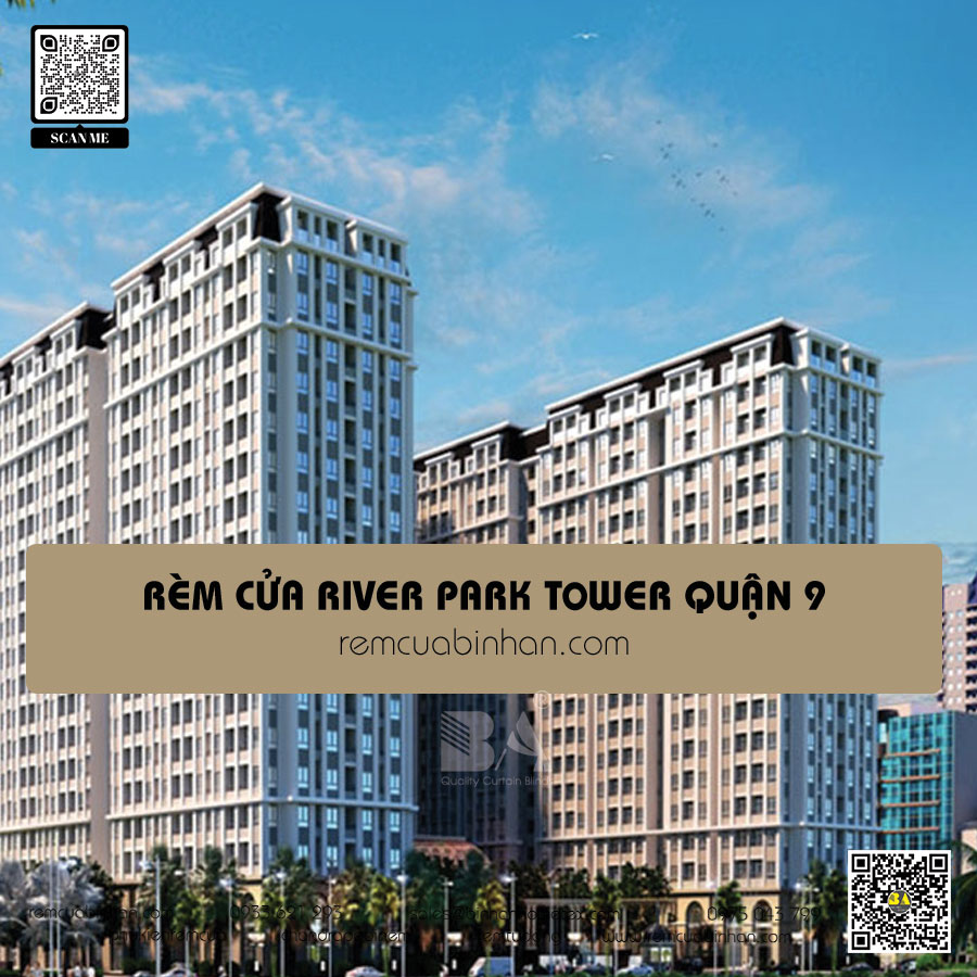 Rèm cửa River Park Tower Quận 9 chất lượng, đa dạng mẫu mã