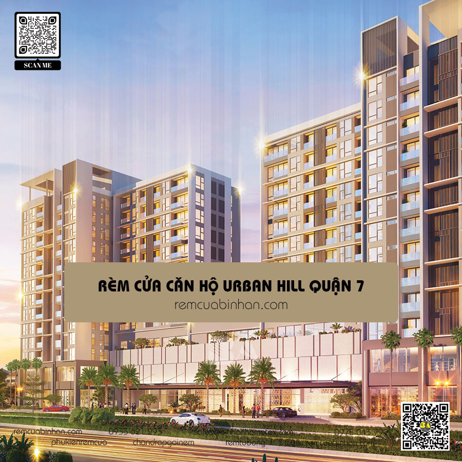 Rèm cửa Urban Hill quận 7 - Nhận báo giá miễn phí