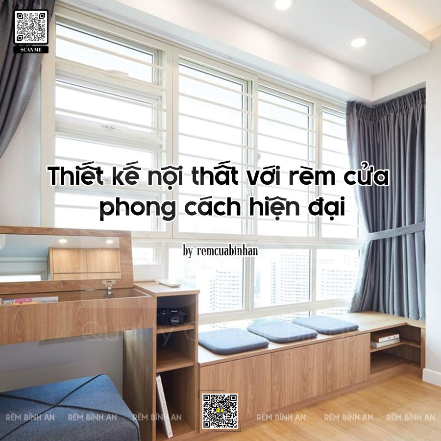 Thiết kế nội thất với rèm cửa phong cách hiện đại