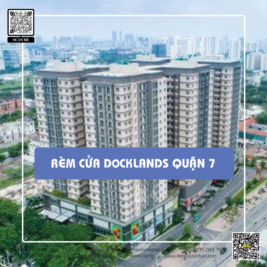 Rèm cửa Docklands Sài Gòn chất lượng, giá tốt - Rèm Bình An