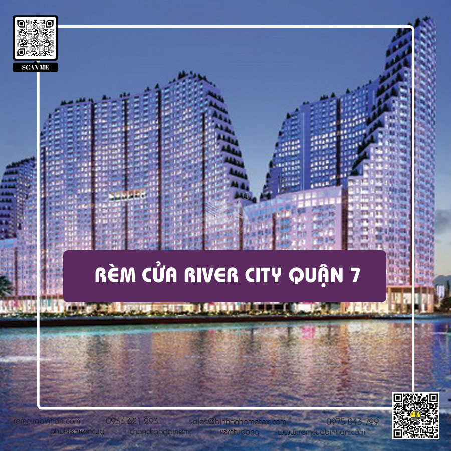 Rèm cửa River City Quận 7 | Rèm Bình An
