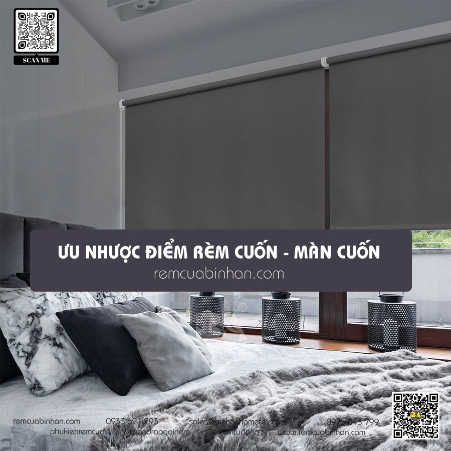 Ưu và nhược điểm Rèm cuốn - Bài viết đánh giá chi tiết | Rèm Cửa Bình An