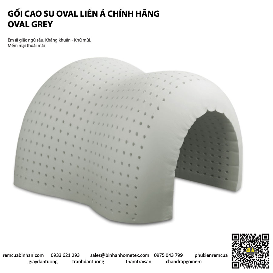 GỐI CAO SU OVAL GREY 100% Cao Su Thiên Nhiên LIÊN Á (Có chiết khấu giá gốc cho khách làm rèm cửa)